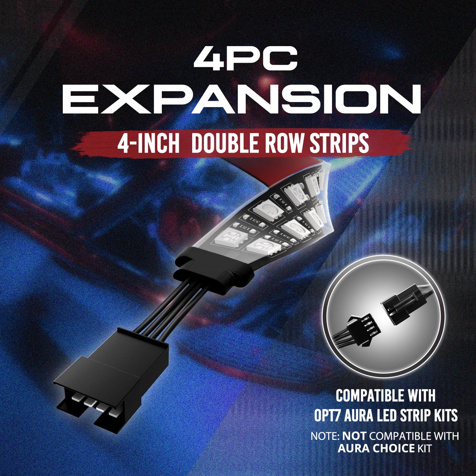 AURA LED Expansion Pack - (4) 4-Inch Strips Double Row with Splitters ...